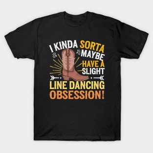 Line Dancing Have a T-Shirt